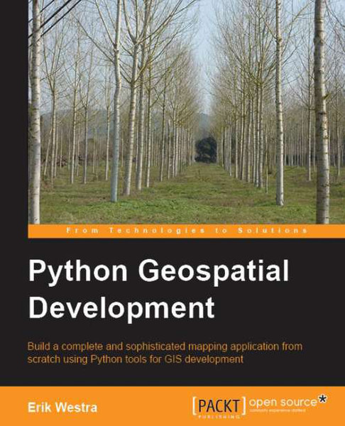 Packt Python Geospatial Development 508pages software manual