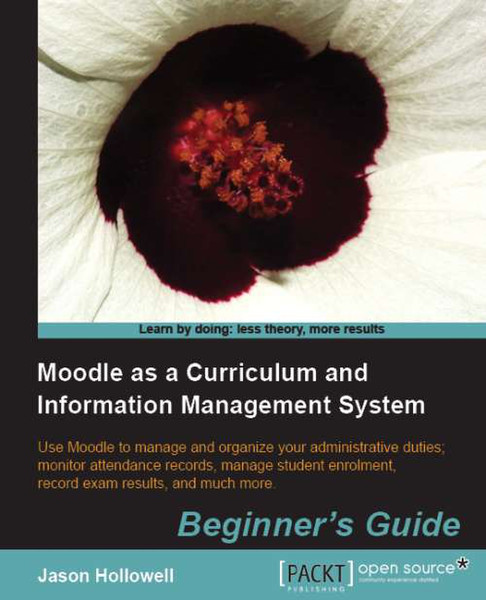 Packt Moodle as a Curriculum and Information Management System 308pages software manual