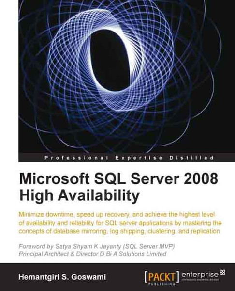 Packt Microsoft SQL Server 2008 High Availability 308страниц руководство пользователя для ПО