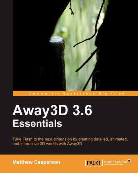 Packt Away3D 3.6 Essentials 400pages software manual