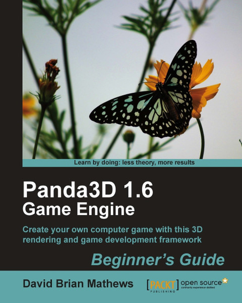 Packt Panda3D 1.6 Game Engine Beginner's Guide 356Seiten Software-Handbuch