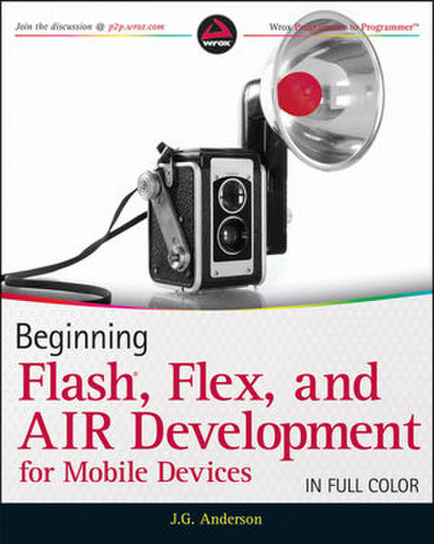 Wiley Beginning Flash, Flex, and AIR Development for Mobile Devices 336pages software manual