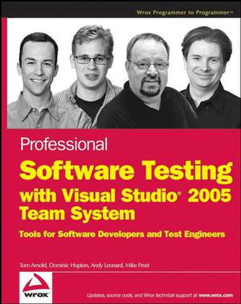 Wiley Professional Software Testing with Visual Studio 2005 Team System: Tools for Software Developers and Test Engineers 408Seiten Software-Handbuch