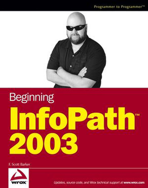 Wiley Beginning InfoPath 2003 384страниц руководство пользователя для ПО