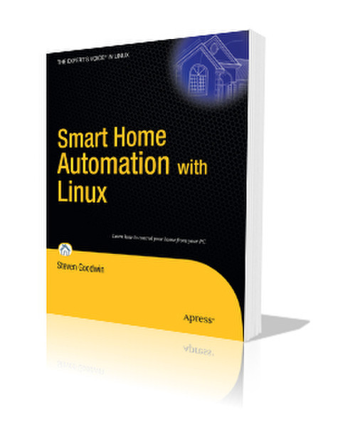 Apress Smart Home Automation with Linux 312pages software manual