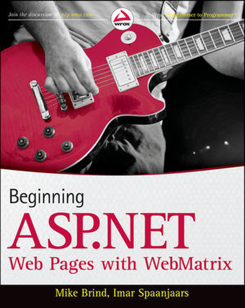 Wiley Beginning ASP.NET Web Pages with WebMatrix 408pages software manual