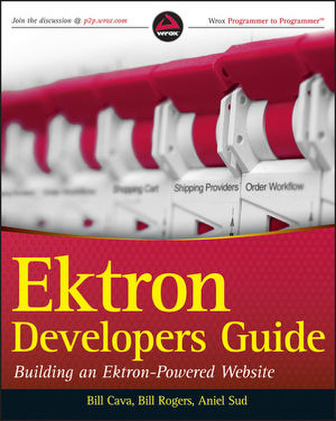 Wiley Ektron Developer's Guide: Building an Ektron Powered Website 672страниц руководство пользователя для ПО