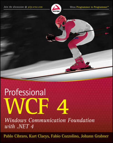 Wiley Professional WCF 4: Windows Communication Foundation with .NET 4 480pages software manual