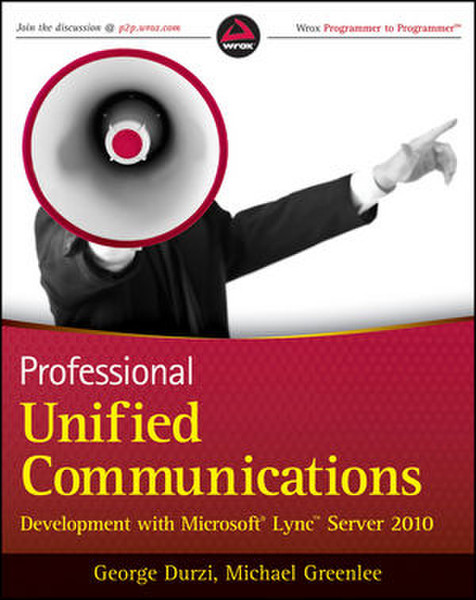 Wiley Professional Unified Communications Development with Microsoft Lync Server 2010 528pages software manual