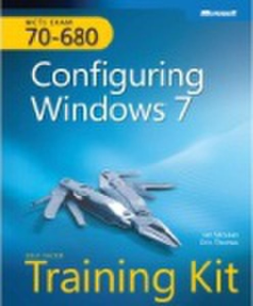 Microsoft MCTS Self-Paced Training Kit: Configuring Windows 7 (MCTS Exam 70-680) 872Seiten Software-Handbuch