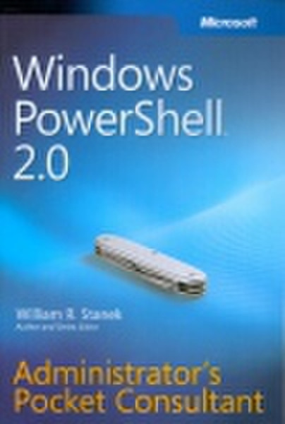 Microsoft Windows PowerShell 2.0 Administrator's Pocket Consultant 462pages software manual