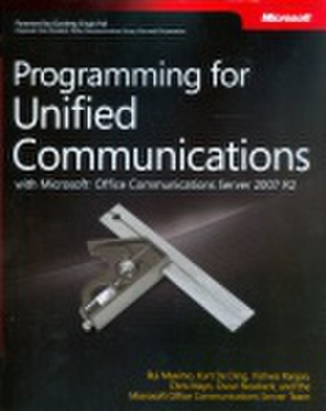 Microsoft Programming for Unified Communications with Office Communications Server 2007 R2 391Seiten Software-Handbuch