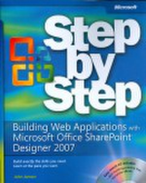 Microsoft Building Web Applications with Office SharePoint Designer 2007 Step by Step 304pages software manual