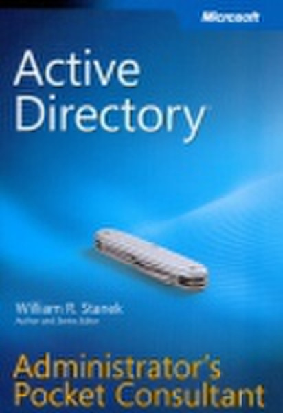 Microsoft Active Directory Administrator's Pocket Consultant 332pages software manual