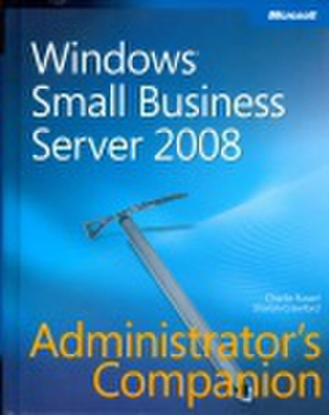 Microsoft Windows Small Business Server 2008 Administrator's Companion 692Seiten Software-Handbuch