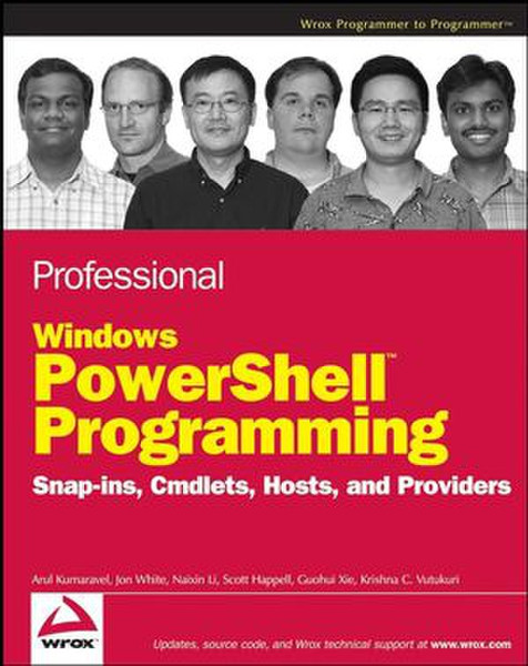 Wiley Professional Windows PowerShell Programming: Snapins, Cmdlets, Hosts and Providers 336Seiten Software-Handbuch