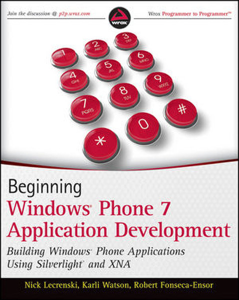 Wiley Beginning Windows Phone 7 Application Development: Building Windows Phone Applications Using Silverlight and XNA 600pages software manual