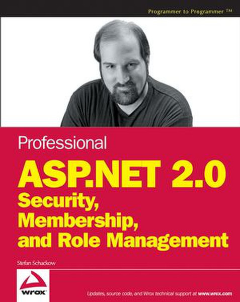 Wiley Professional ASP.NET 2.0 Security, Membership, and Role Management 648pages software manual