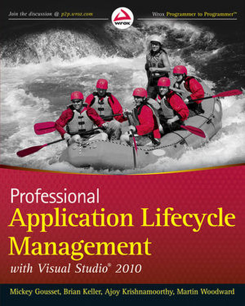 Wiley Professional Application Lifecycle Management with Visual Studio 2010 696pages software manual