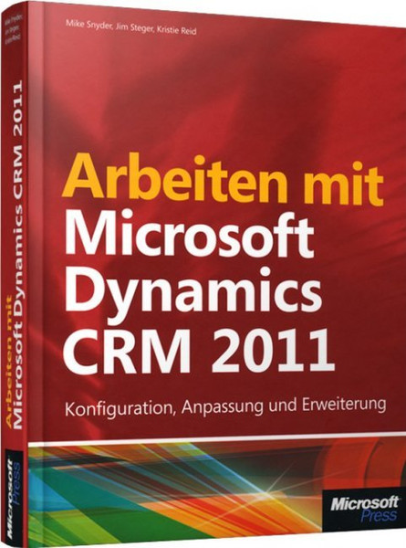 Microsoft Arbeiten mit Dynamics CRM 2011 653pages German software manual