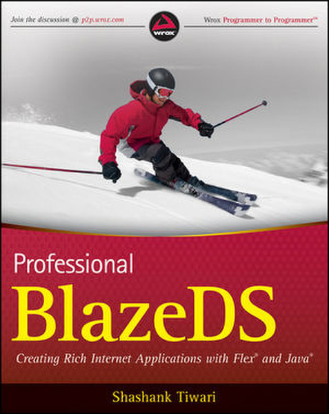 Wiley Professional BlazeDS: Creating Rich Internet Applications with Flex and Java 384Seiten Software-Handbuch