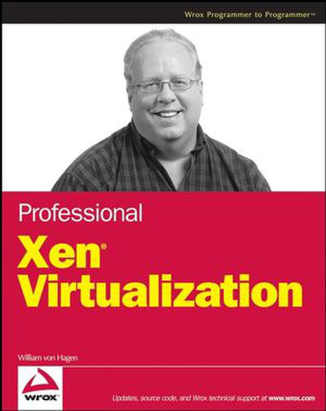 Wiley Professional Xen Virtualization 405страниц руководство пользователя для ПО