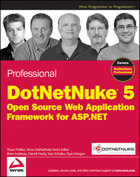 Wiley Professional DotNetNuke 5: Open Source Web Application Framework for ASP.NET 600Seiten Software-Handbuch