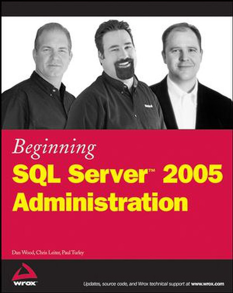 Wiley Beginning SQL Server 2005 Administration 600Seiten Software-Handbuch