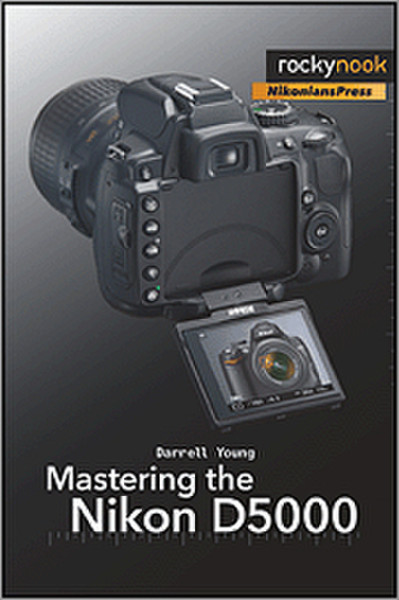 O'Reilly Mastering the Nikon D5000 408pages software manual