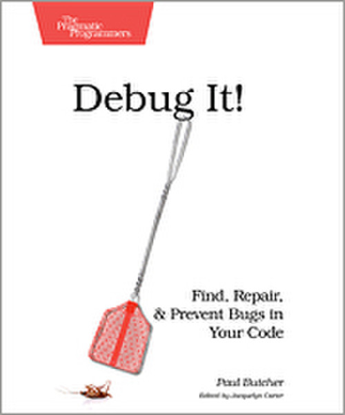 O'Reilly Debug It! 232pages software manual