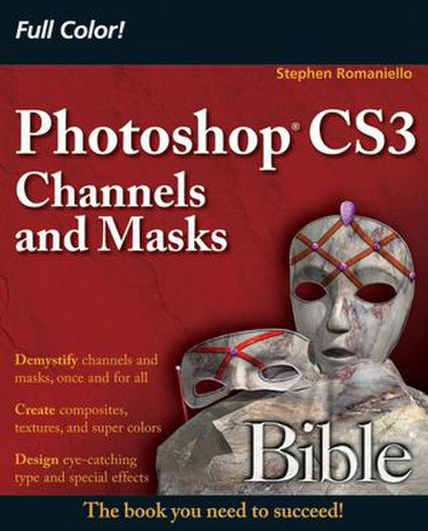 Wiley Photoshop CS3 Channels and Masks Bible 544pages software manual