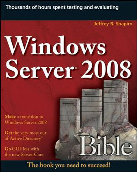 Wiley Windows Server 2008 Bible 1008pages software manual