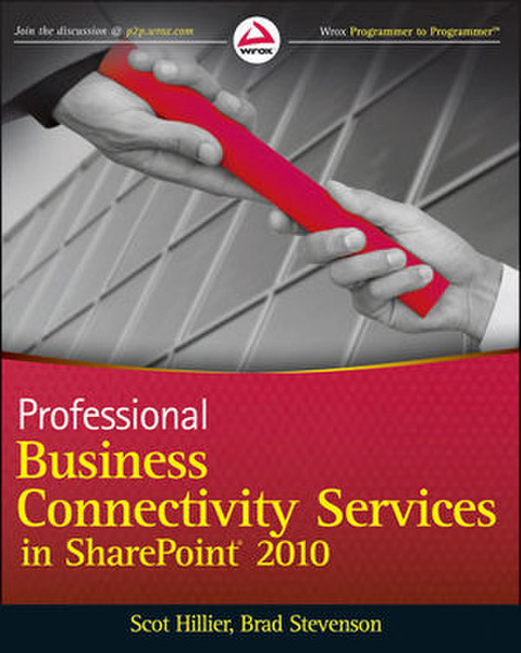 Wiley Professional Business Connectivity Services in SharePoint 2010 408страниц руководство пользователя для ПО