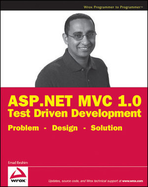 Wiley ASP.NET MVC 1.0 Test Driven Development: Problem - Design - Solution 312pages software manual