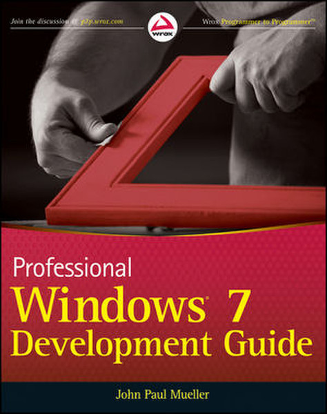 Wiley Professional Windows 7 Development Guide 528pages software manual