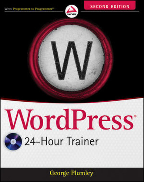 Wiley WordPress 24-Hour Trainer, 2nd Edition 408страниц руководство пользователя для ПО