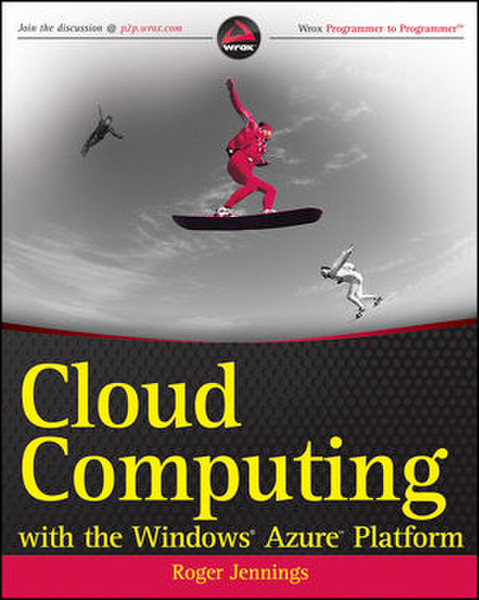 Wiley Cloud Computing with the Windows Azure Platform 360pages software manual